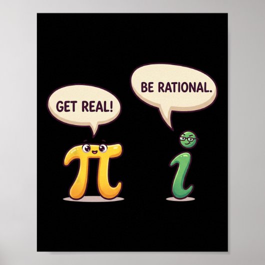 Grappige Word Reëel Wees Rationeel Pi-dag Wiskunde Poster (Voorkant)