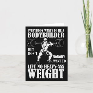 Grappige workout Iedereen wil een bodybuilder zijn Kaart