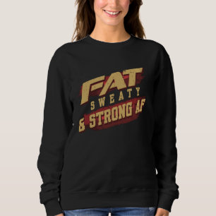 Grappige workout oefening Gym Motivatie Vette Mens Trui