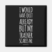 Grappige workout S_ Mijn trainer maakt me bang Gra Magneet (Voorkant)