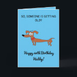 Grappige worst hond Snarky Man 60e verjaardag Kaart<br><div class="desc">Funny Sausage Dog Snarky Husband 60th Birthday, een grappig ontwerp gemaakt voor elke man. Als u op zoek bent naar een unieke verjaardagskaarten voor echtgenoot, grappige echtgenoot 60e verjaardagskaarten of snarky echtgenoot verjaardagskaarten. Het ontwerp is voorzien van een grappige een grappige worst hond met een aantal grappige aanpasbare tekst die...</div>