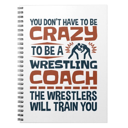 Grappige worstelcoach gekke quote notitieboek (Voorkant)