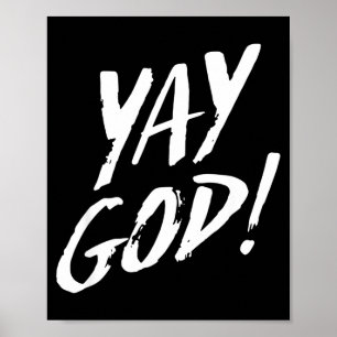 Grappige Yay God Grafisch Jezus Christelijke Relig Poster