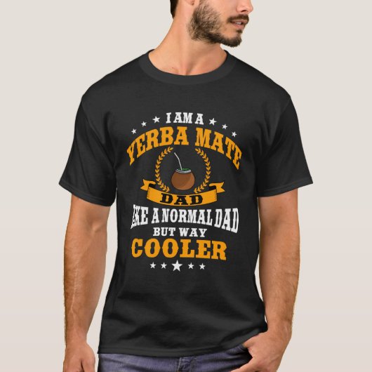 Grappige yerba mate vader outfit mate thee drinker t-shirt (Voorkant)
