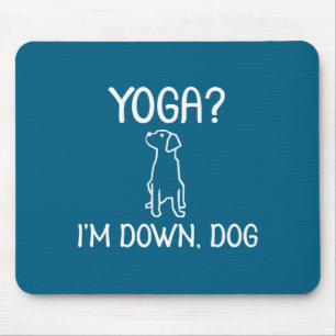 Grappige Yoga Ik ben Down Dog Familie Grap Sarcasm Muismat