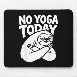 Grappige Yoga Luie Luiaard Fitness Humor Sarcastis Muismat