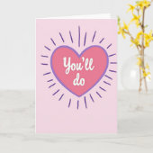 Grappige You Will Do Kaart (Gele Bloem)