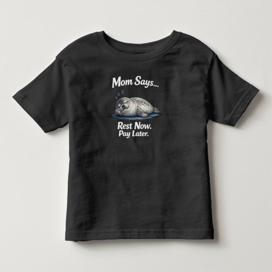 Grappige Zeehond Rust Nu, Betaal Later Peuter Kinder Shirts (Voorkant)