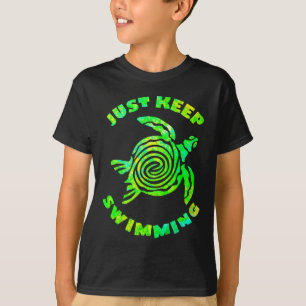 Grappige zeeschildpad blijf gewoon zwemmen oceaan  t-shirt
