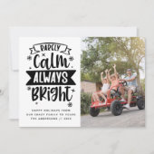 Grappige Zeldzaam Kalm Altijd Helder Foto Feestdagenkaart (Voorkant)