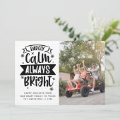 Grappige Zeldzaam Kalm Altijd Helder Foto Feestdagenkaart (Staand voorkant)