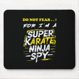 Grappige zelfspot Super Karate Ninja Spion Muismat