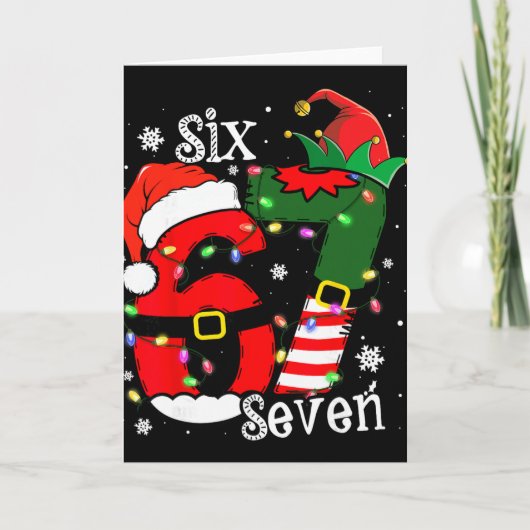 Grappige Zes Zeven 67 Meme 6 7 Elf Kerstman Kerst- Kaart (Voorkant)