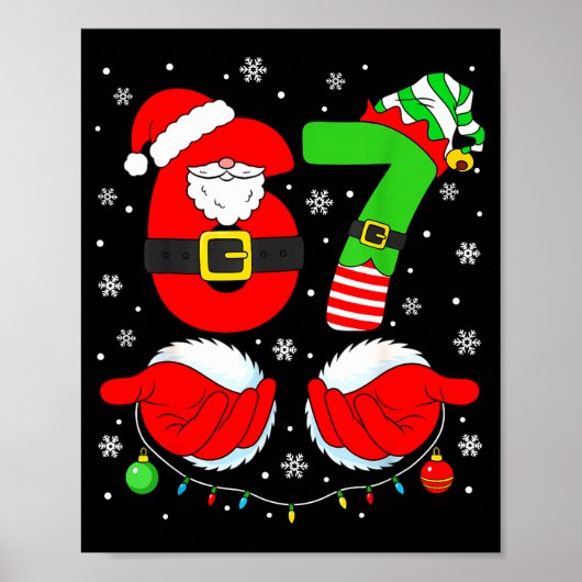 Grappige Zes Zeven 67 Meme 6 7 Elf Kerstman Kerst Poster (Voorkant)