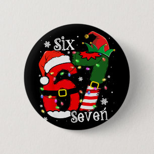 Grappige Zes Zeven 67 Meme 6 7 Elf Kerstman Kerst  Ronde Button 5,7 Cm