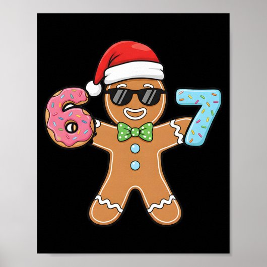 Grappige Zes Zeven 67 Meme 6 7 Gemberbrood Kerstmi Poster (Voorkant)