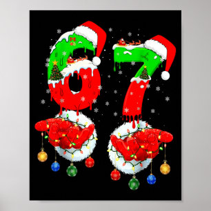 Grappige Zes Zeven 67 Meme 6 7 Kerstman Hand B Poster