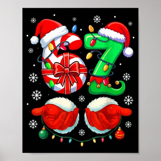 Grappige Zes Zeven 67 Meme 6 7 Kerstman Hand B Poster (Voorkant)