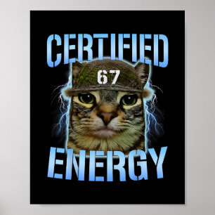 Grappige Zes Zeven 67 Meme Gecertificeerde Energie Poster