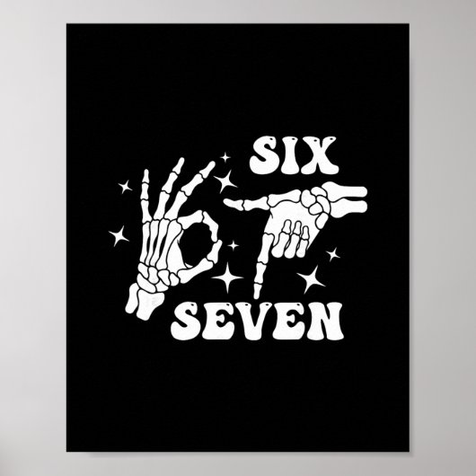 Grappige Zes Zeven 67 Meme Gen Alpha Skelet Handen Poster (Voorkant)
