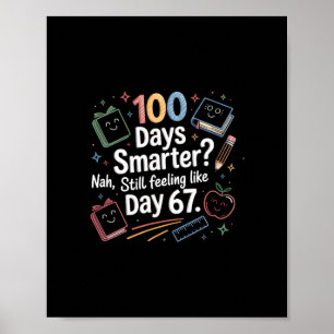 Grappige zes zeven 67 meme voor 100ste dag van sch poster