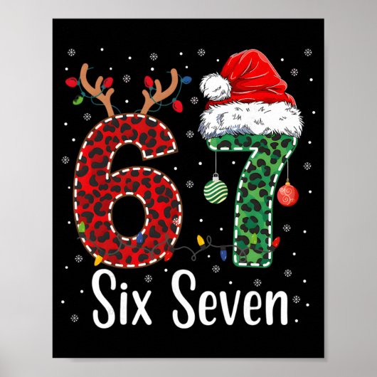Grappige Zes Zeven 6 7 Meme 67 Kerstmis Luipaard X Poster (Voorkant)