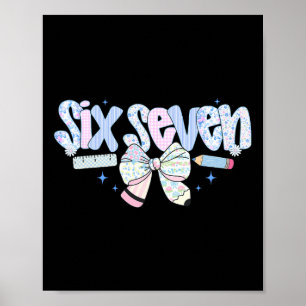 Grappige Zes Zeven 6 7 Meme 67 Leraren T-shirt Voo Poster