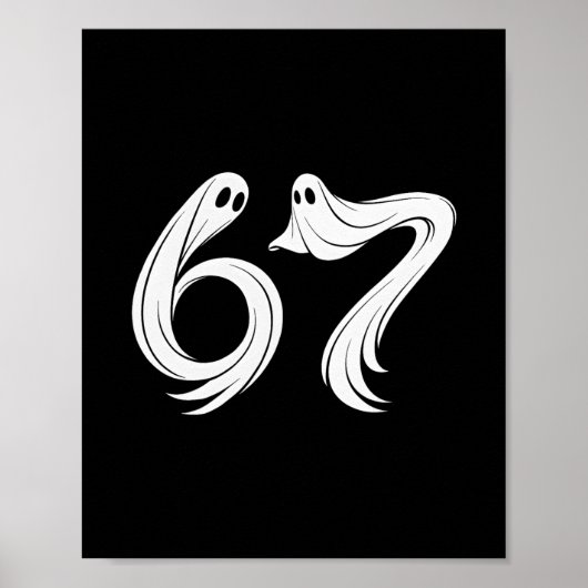 Grappige Zes Zeven 6 7 Meme 67 Ontwerp Spook Hallo Poster (Voorkant)