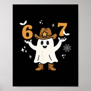 Grappige Zes Zeven 6 7 Meme Cowboy Geest Halloween Poster