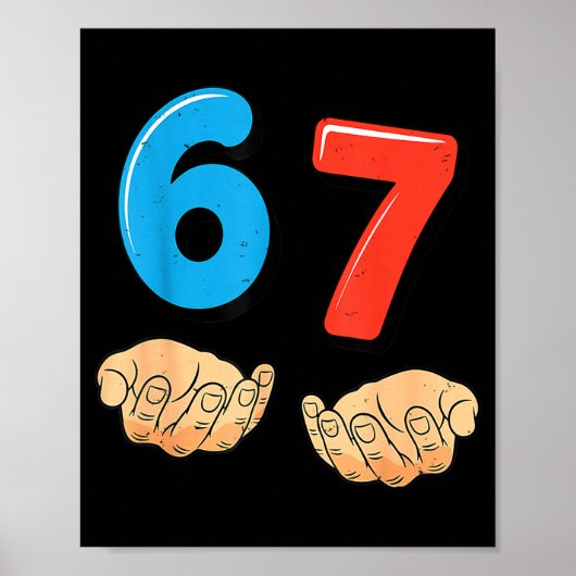 Grappige Zes Zeven 6 7 Meme Gen Alpha Jargon 67 Ha Poster (Voorkant)