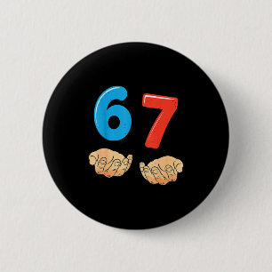 Grappige Zes Zeven 6 7 Meme Gen Alpha Jargon 67 Ha Ronde Button 5,7 Cm