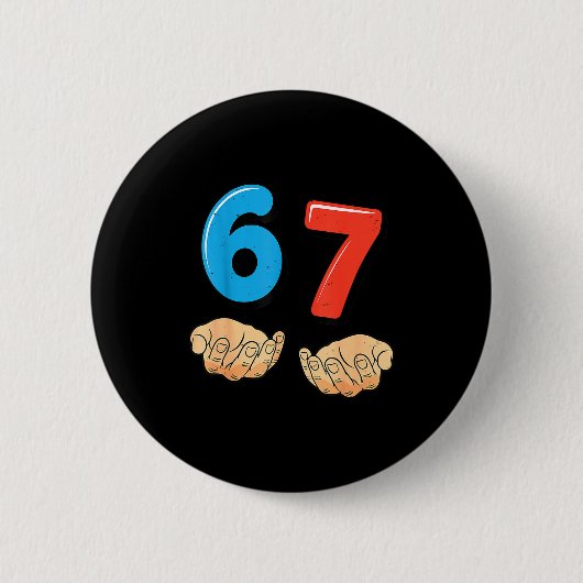 Grappige Zes Zeven 6 7 Meme Gen Alpha Jargon 67 Ha Ronde Button 5,7 Cm (Voorkant)