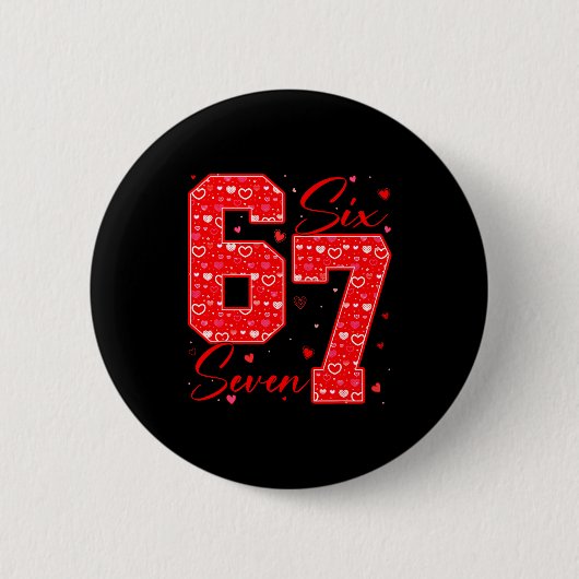 Grappige Zes Zeven 6 7 Meme Harten Cud Valentijnsd Ronde Button 5,7 Cm (Voorkant)