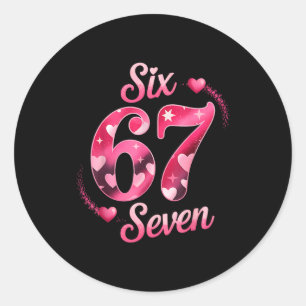 Grappige zes zeven 6 7 meme voor mannen vrouwen ki ronde sticker
