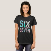 Grappige Zes Zeven 6 7 Meme Wetenschapsleraar Mann T-shirt (Voorkant volledig)