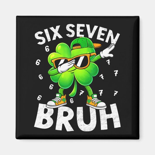 Grappige zes zeven bruh st patricks day dabbing magneet (Voorkant)