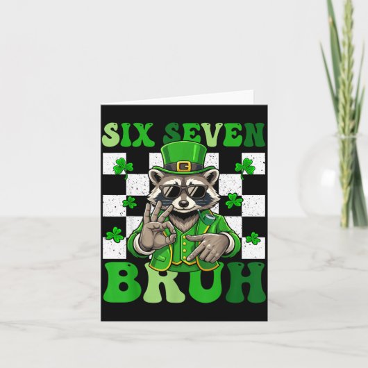 Grappige zes zeven bruh wasbeer st patricks dag 67 kaart (Voorkant)