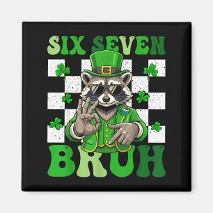 Grappige zes zeven bruh wasbeer st patricks day 67 magneet