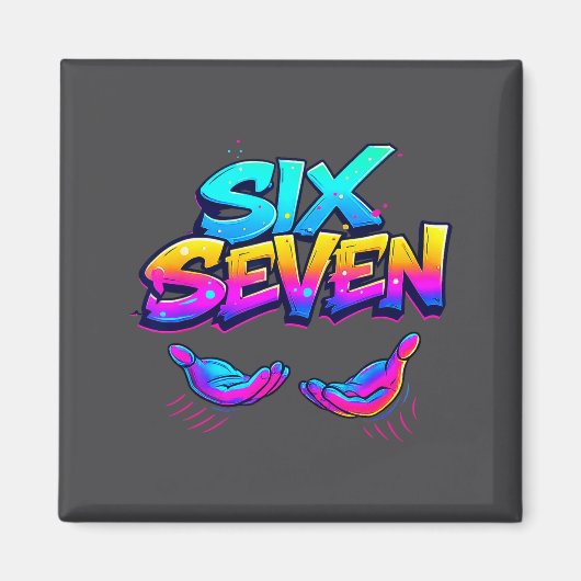 Grappige Zes Zeven Design Grafisch 67 6 7 Meme Han Magneet (Voorkant)