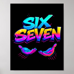 Grappige Zes Zeven Design Grafisch 67 6 7 Meme han Poster