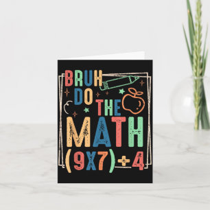 Grappige Zes Zeven Leraar Humor Bruh Doe De Math 6 Kaart