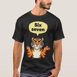 Grappige Zes Zeven Meme 6 7 Tijger Gen Alpha Jargo T-shirt