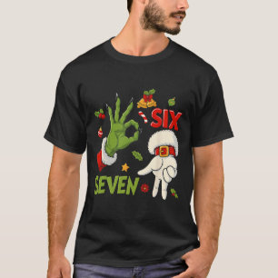 Grappige zes zeven meme kerst santa spreuk t-shirt