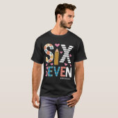 Grappige Zes Zeven Meme: Leraar Legt 6-7 Uit T-shirt (Voorkant volledig)