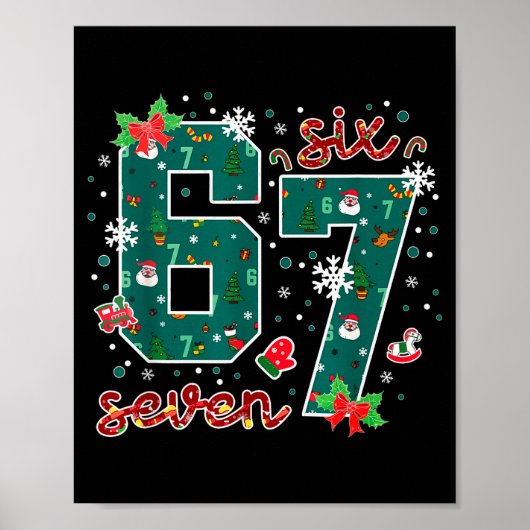 Grappige zes zeven meme tekst 6 7 kerstvakantie Ch Poster (Voorkant)