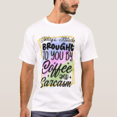 Grappige zin t-shirt (Voorkant)