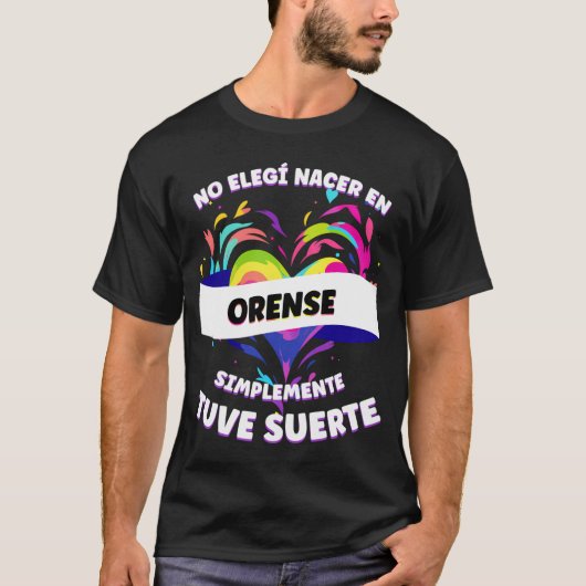 Grappige zin voor mensen van Ourense T-shirt (Voorkant)