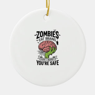 Grappige Zombie Eet Hersenen Je Bent Veilig Hallow Keramisch Ornament