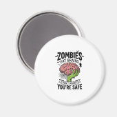Grappige Zombie Eet Hersenen Je Bent Veilig Hallow Magneet (Voorkant / Achterkant)