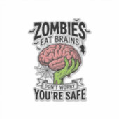Grappige Zombie Eet Hersenen Je Bent Veilig Hallow Sticker (Voorkant)